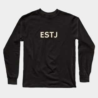 Myers Briggs Typography ESTJ Long Sleeve T-Shirt